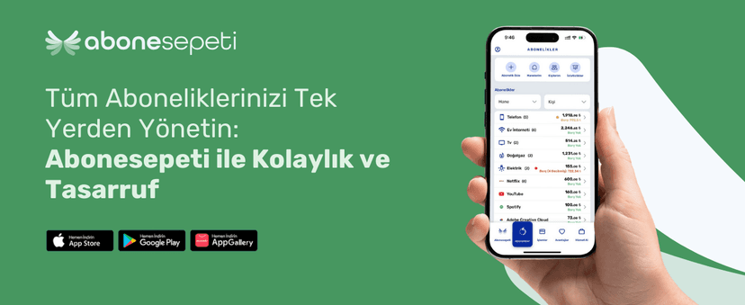 Tüm Aboneliklerinizi Tek Yerden Yönetin: Abonesepeti ile Kolaylık ve Tasarruf