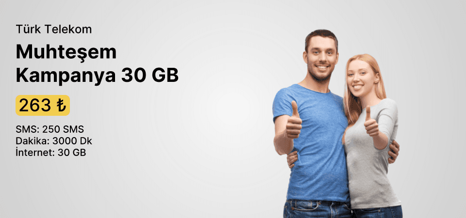 Muhteşem Kampanya 30 GB